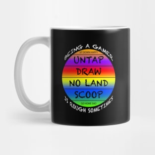 Being A Gamer Is Rough Sometimes Rainbow Mug